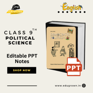 Class 9th Political Science PPT Notes for Teachers | Editable & Chapter-Wise | latest CBSE syllabus